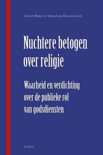Nuchtere betogen over religie 9789460362071, Verzenden, Zo goed als nieuw
