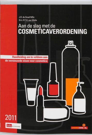 Aan de slag met de cosmeticaverordening 9789012573177, Verzenden, Gelezen, Ronald van Welie