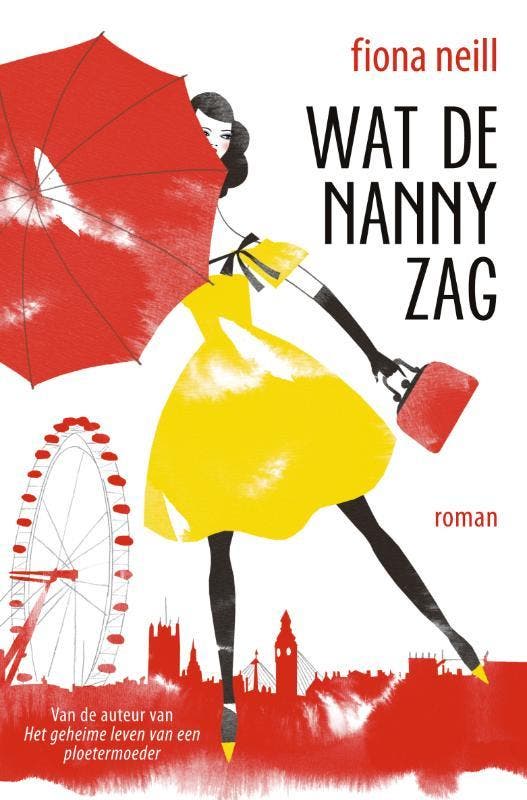 Wat de nanny zag 9789022999110 Fiona Neill, Boeken, Romans, Gelezen, Verzenden