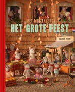 Het grote feest / Sam & Julia / Het Muizenhuis 9789047621454, Boeken, Kinderboeken | Kleuters, Verzenden, Gelezen, Karina Schaapman