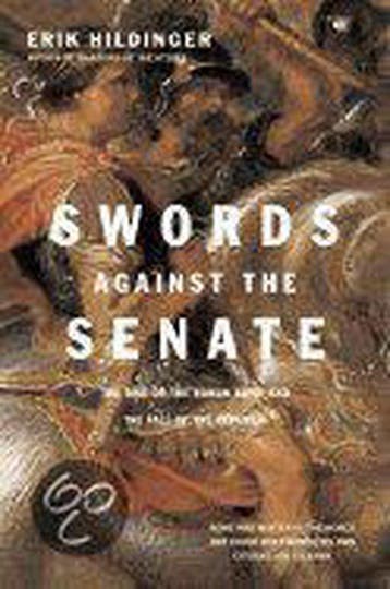 Swords Against the Senate 9780306811685 Erik Hildinger, Boeken, Verzenden, Gelezen, Erik Hildinger