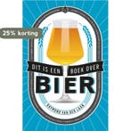 Dit is een boek over bier 9789059567344 Raymond van der Laan, Verzenden, Raymond van der Laan