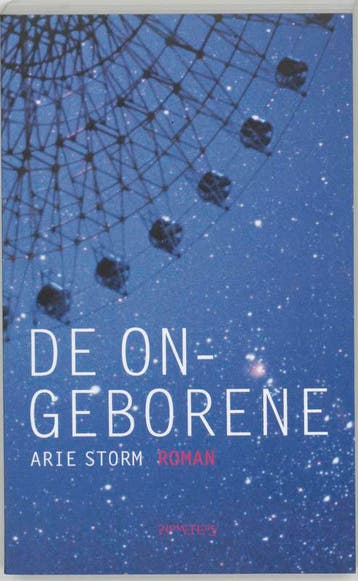 De ongeborene 9789044600063 A. Storm, Verzenden, Gelezen, A. Storm