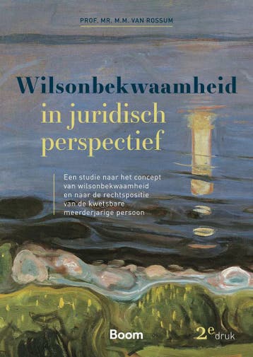 Wilsonbekwaamheid in juridisch perspectief 9789462129405, Boeken, Verzenden, Gelezen, M.M. van Rossum