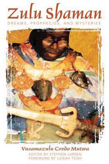 Zulu Shaman 9780892811298 Vusamazulu Credo Mutwa, Verzenden, Zo goed als nieuw, Vusamazulu Credo Mutwa