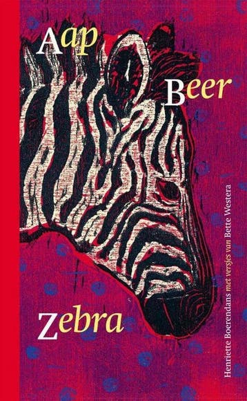 Aap beer zebra 9789025762384 Bette Westera, Verzenden, Zo goed als nieuw, Bette Westera