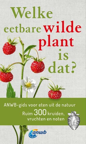 Welke eetbare wilde plant is dat? / Welke is dat?, Verzenden, Gelezen, Christa Bastgen