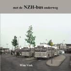Met de NZH-bus onderweg 9789059611870, Verzenden