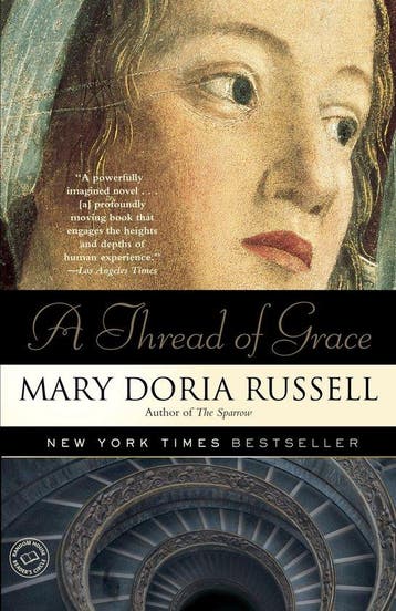 A Thread Of Grace 9780449004135 Mary Doria Russell, Verzenden, Mary Doria Russell