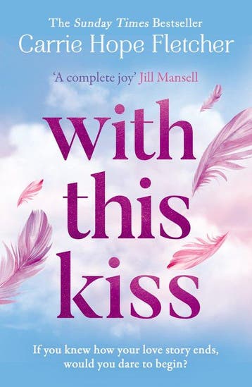 With This Kiss 9780008401009 Carrie Hope Fletcher, Verzenden, Carrie Hope Fletcher