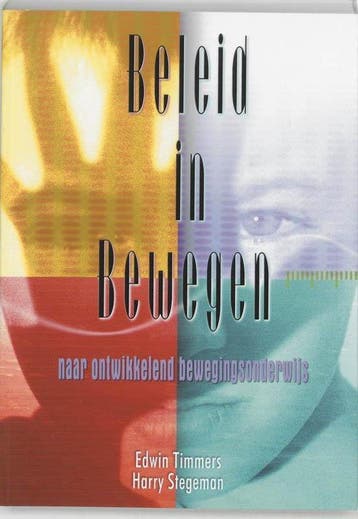 Beleid In Bewegen - Timmers, Boeken, Verzenden, Nieuw