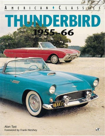 AMERICAN CLASSICS: FORD THUNDERBIRD 1955 - 66, Nieuw