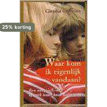 WAAR KOM IK EIGENLIJK VANDAAN 9789024274956 Claudia Guderian, Verzenden, Gelezen, Claudia Guderian