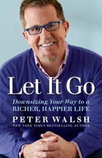 Let it Go 9781623367794 Peter Walsh, Verzenden, Zo goed als nieuw, Peter Walsh