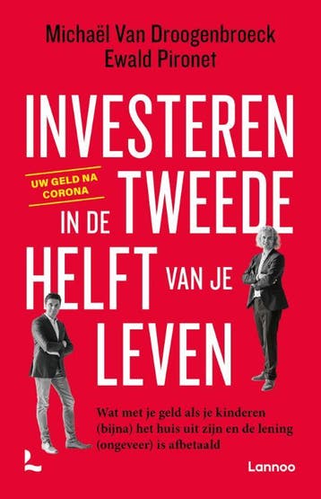 Investeren in de tweede helft van je leven 9789401472623, Verzenden, Michaël Van Droogenbroeck