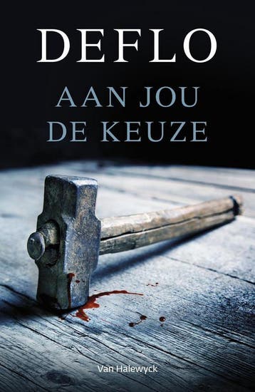 Aan jou de keuze 9789461317117 Luc Deflo, Boeken, Verzenden, Zo goed als nieuw, Luc Deflo