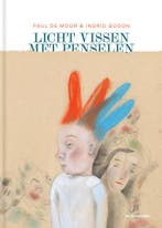 Licht vissen met penselen 9789462918016 Paul de Moor, Verzenden, Zo goed als nieuw, Paul de Moor