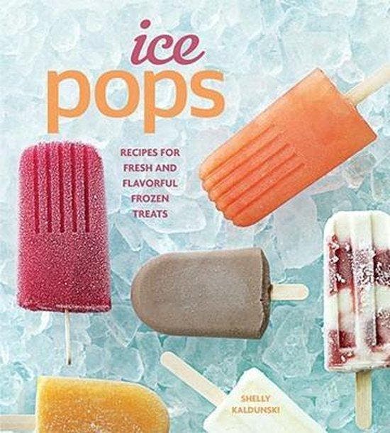 Ice Pops 9781616280109 Shelly Kaldunski, Livres, Langue | Anglais, Envoi