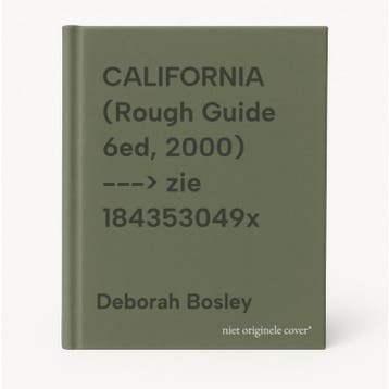 CALIFORNIA (Rough Guide 6ed, 2000) ---> zie 184353049x, Verzenden, Deborah Bosley