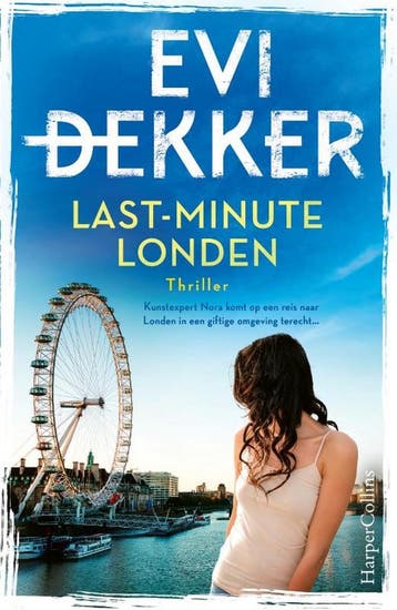 Last-minute Londen 9789402710618 Evi Dekker, Verzenden, Zo goed als nieuw, Evi Dekker