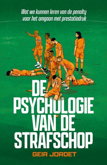 De psychologie van de strafschop 9789021067148 Geir Jordet, Verzenden, Geir Jordet