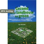 Gezond door landbouw en groen 9789023242116 J. Hassink, Verzenden, Gelezen, J. Hassink