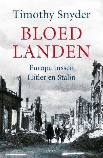 Bloedlanden 9789026321207 Timothy Snyder, Boeken, Verzenden, Zo goed als nieuw, Timothy Snyder