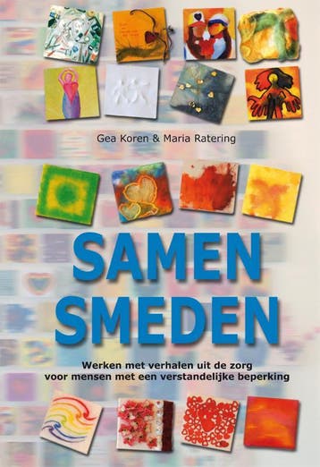Samen smeden 9789088508196 Gea Koren, Verzenden, Gelezen, Gea Koren