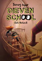 Dievenschool 3 - Terug naar Dievenschool (9789048738052), Verzenden