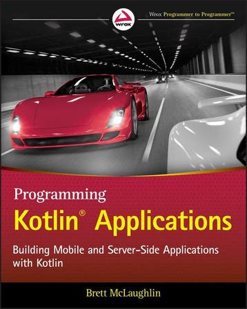 Programming Kotlin Applications 9781119696186 B McLaughlin, Verzenden, Gelezen, B McLaughlin