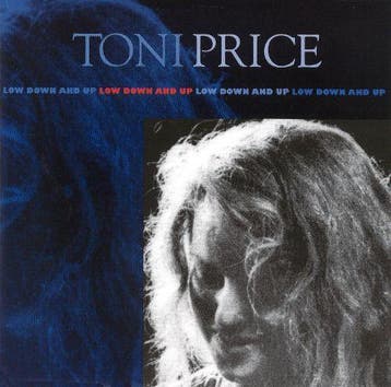 Toni Price - Low Down And Up, Verzenden