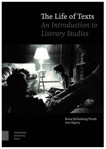 The Life of Texts 9789463720830 Kiene Brillenburg Wurth, Verzenden, Kiene Brillenburg Wurth