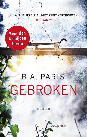 Gebroken 9789026339394 B.A. Paris, Boeken, Verzenden, Gelezen, B.A. Paris