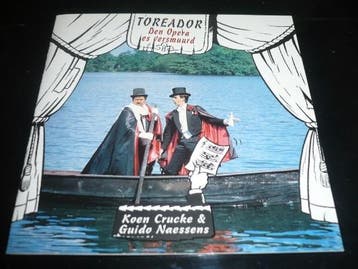 Koen Crucke &amp; Guido Naessens - Toreador Den Opera Es Ver, Verzenden, Gebruikt