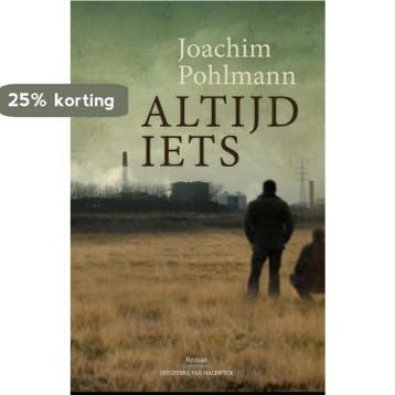 Altijd iets 9789461310828 Joachim Pohlmann, Verzenden, Gelezen, Joachim Pohlmann