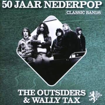 The Outsiders & Wally Tax – 50 Jaar Nederpop (Classic Bands), Cd's en Dvd's, Verzenden, Nieuw in verpakking