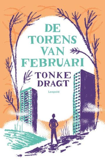 De torens van februari 9789025885793 Tonke Dragt, Verzenden, Zo goed als nieuw, Tonke Dragt