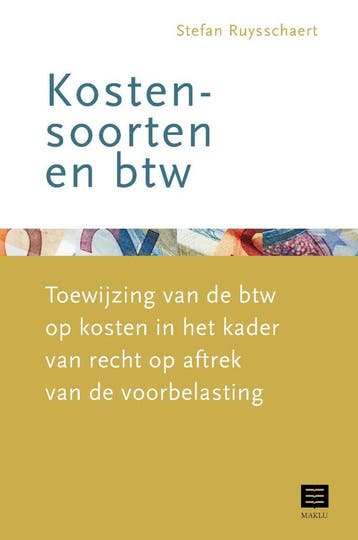 Kostensoorten en btw 9789046610886 Stefan Ruysschaert, Boeken, Verzenden, Gelezen, Stefan Ruysschaert