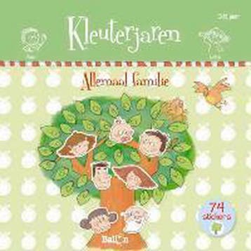 Allemaal familie - 3-5 jaar / Kleuterjaren / 1 9789037470710, Verzenden