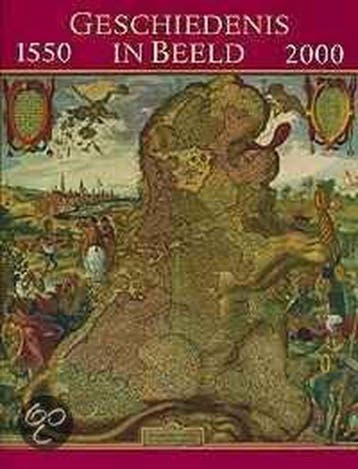 Geschiedenis in beeld 1550-2000 9789040094668, Verzenden