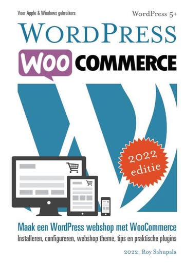 Wordpress webshop met WooCommerce 9789081706247 Roy Sahupala, Verzenden, Zo goed als nieuw, Roy Sahupala