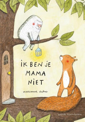 Ik ben je mama niet 9789045121116 Marianne Dubuc, Verzenden, Gelezen, Marianne Dubuc
