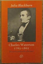 Charles Waterton 9789028207417 J. Blackburn, Verzenden, Gelezen, J. Blackburn