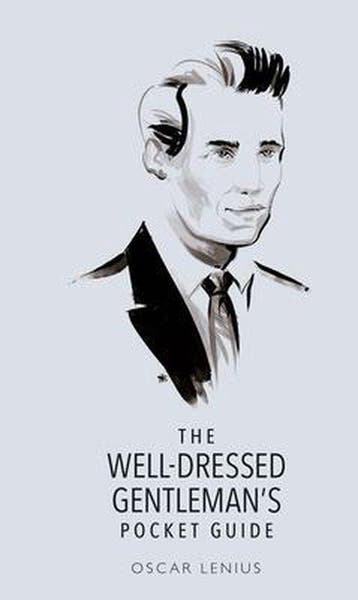 A Well-Dressed Gentlemans Pocket Guide 9781853759697, Verzenden, Oscar Lenius