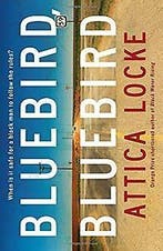 Bluebird, bluebird / Darren Matthews / 1 9781781257678, Verzenden, Gelezen, Attica Locke