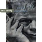 Delirium?! 9789464180541 Erick Overveen, Verzenden, Erick Overveen