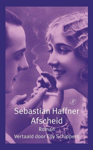 Afscheid 9789029555098 Sebastian Haffner, Boeken, Verzenden, Zo goed als nieuw, Sebastian Haffner
