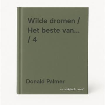 Wilde dromen / Het beste van... / 4 9789034737045, Verzenden, Donald Palmer