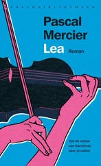 Lea / Wereldbibliotheekklassiekers / 10 9789028453364, Verzenden, Zo goed als nieuw, Pascal Mercier