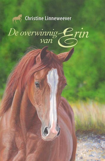 De overwinning van Erin / Gouden paarden 9789020622751, Verzenden, Zo goed als nieuw, Christine Linneweever